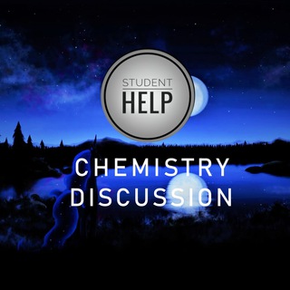 Chemistry - Student Help - Discussion Group telegram Group link