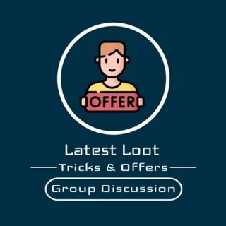 Latest Loot Tricks & Offers [Group Discussion] telegram Group link