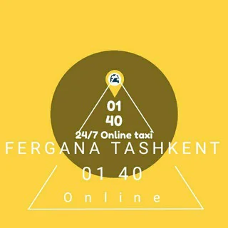 01/40 FERGANA TASHKENT /ONLINE/24/TAXI telegram Group link