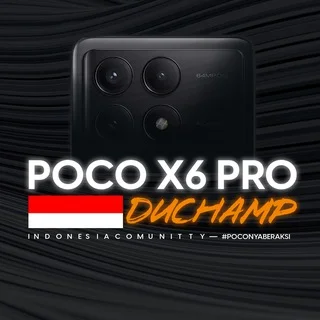 Poco X6 Pro 5G Indonesia | Duchamp 🇮🇩 telegram Group link