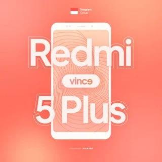 Redmi 5 Plus | Vince 🇮🇩 telegram Group link