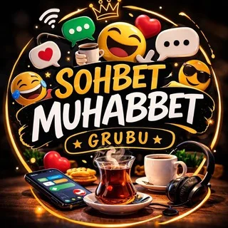 SOHBET MUHABBET GRUBU telegram Group link