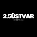 2.5ustvar Sohbet Kanalı - Group with 363 groups in Common